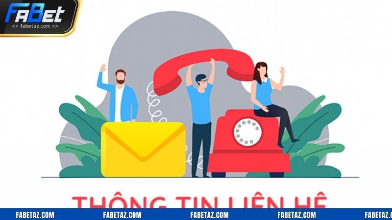 Fabet cung cấp nhiều kênh liên hệ hỗ trợ  